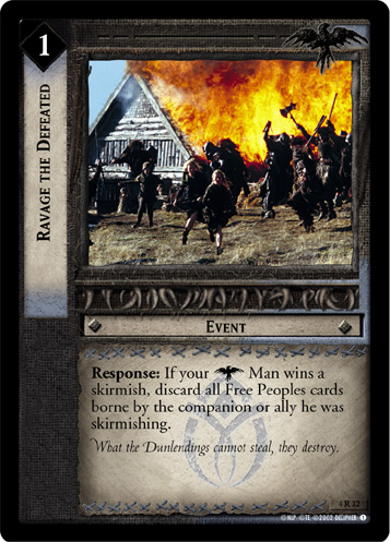 Ravage the Defeated (4R32) Card Image