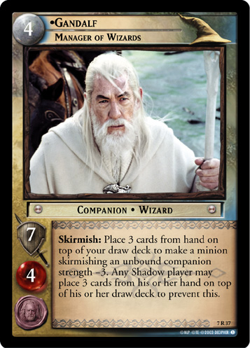 Gandalf, Manager of Wizards (7R37) Card Image