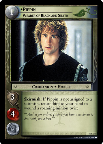 Pippin, Wearer of Black and Silver (7R324) Card Image