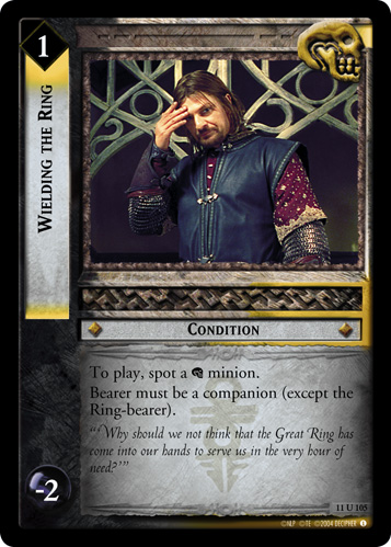 Wielding the Ring (11U105) Card Image