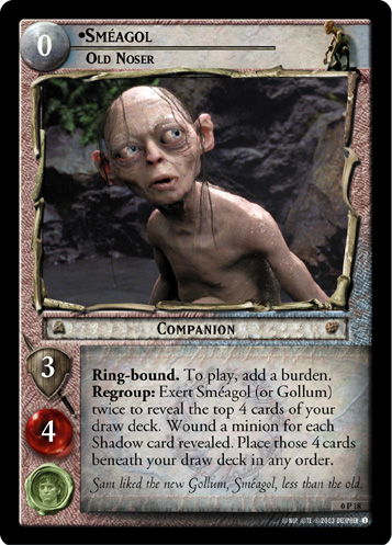 LotR TCG Wiki: Smeagol, Old Noser (P) (0P18)