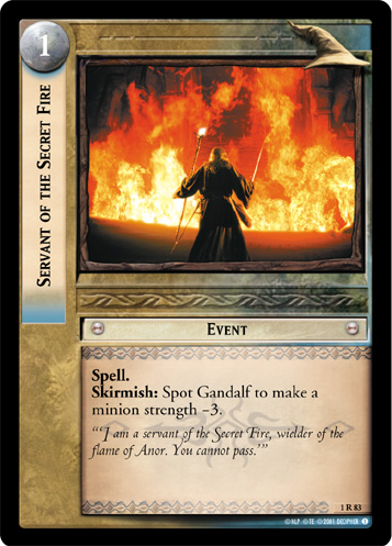 Servant of the Secret Fire (1R83) Card Image