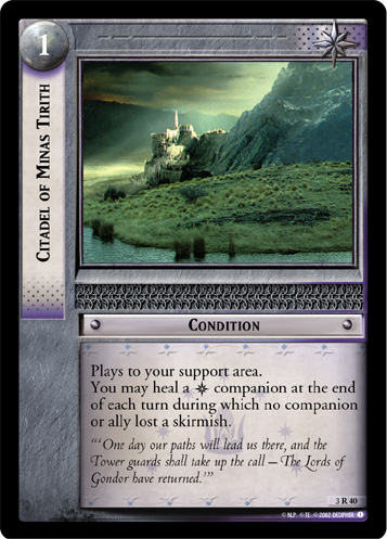 LotR TCG Wiki: Citadel of Minas Tirith (3R40)