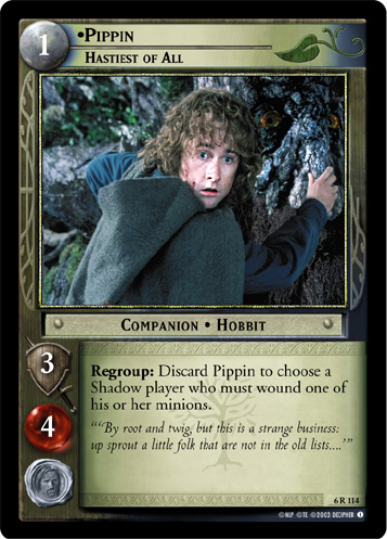 Pippin, Hastiest of All (6R114) Card Image