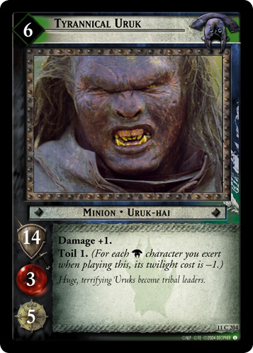 Tyrannical Uruk (11C204) Card Image