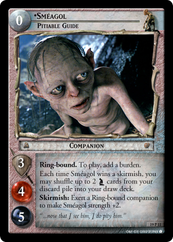 LotR TCG Wiki: Smeagol, Pitiable Guide (19P11)